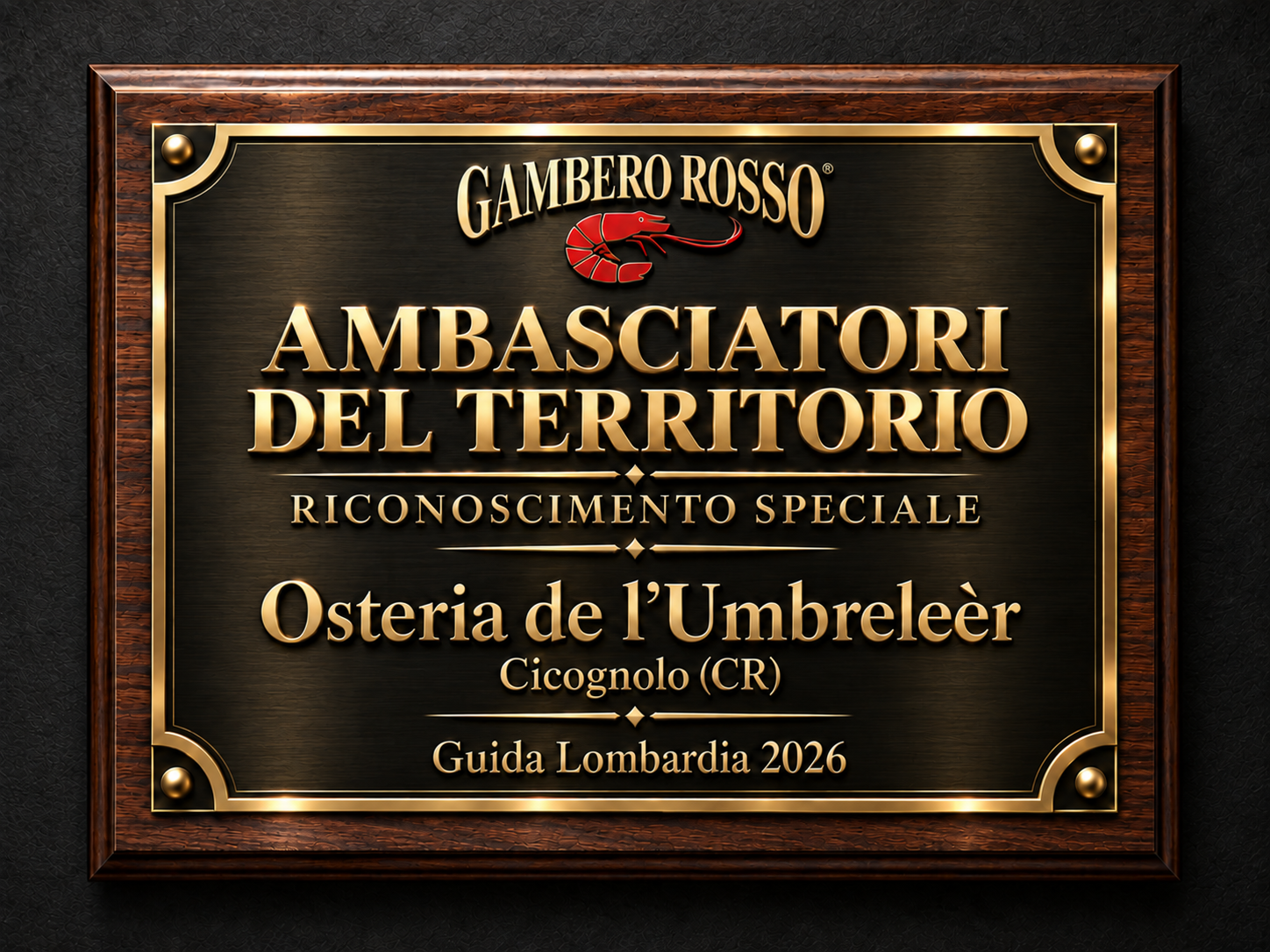 Targa celebrativa per l’Osteria de l'Umbreleèr, Ambasciatori del Territorio, Gambero Rosso Guida Lombardia 2026